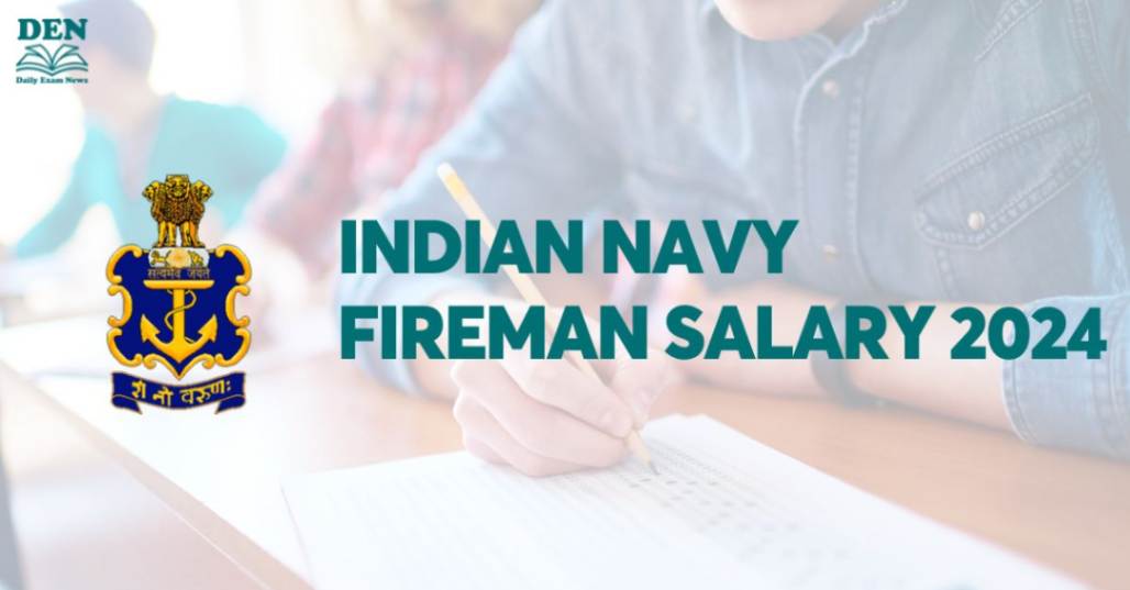 Indian Navy Fireman Salary 2024, Explore Allowances Here!