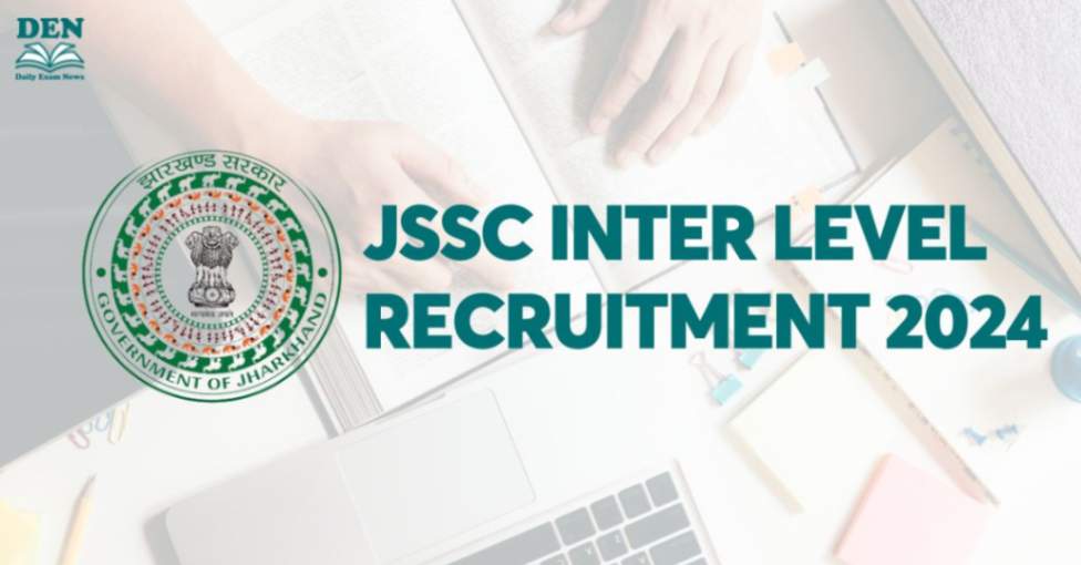 JSSC Inter Level Recruitment 2024, Apply for 863 Posts!