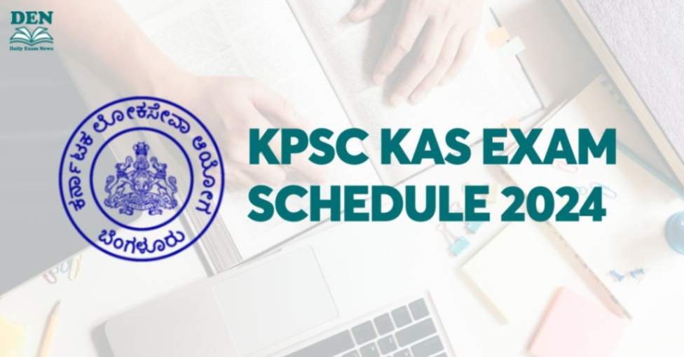 KPSC KAS Exam Schedule 2024