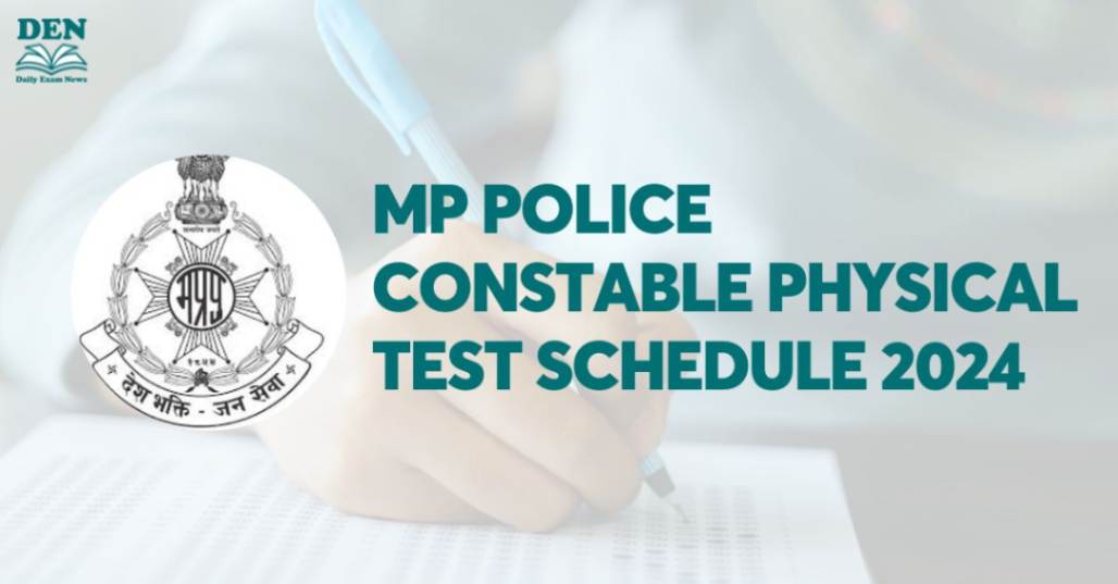 MP Police Constable Physical Test Schedule 2024, Check Here!