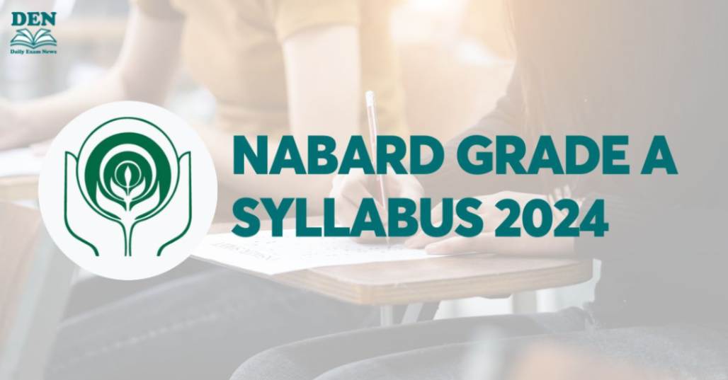 NABARD Grade A Syllabus 2024, Download Syllabus PDF Here!