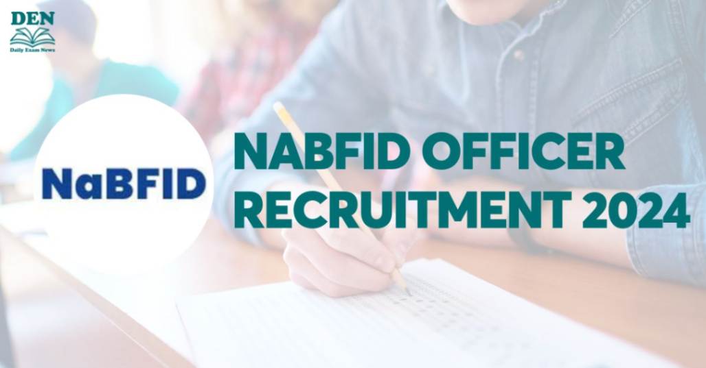 NABFID Officer Recruitment 2024, Apply Now for 37 Posts!