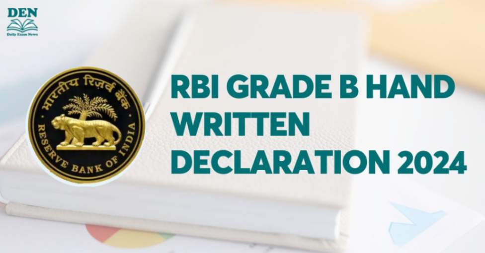 RBI Grade B Hand Written Declaration 2024