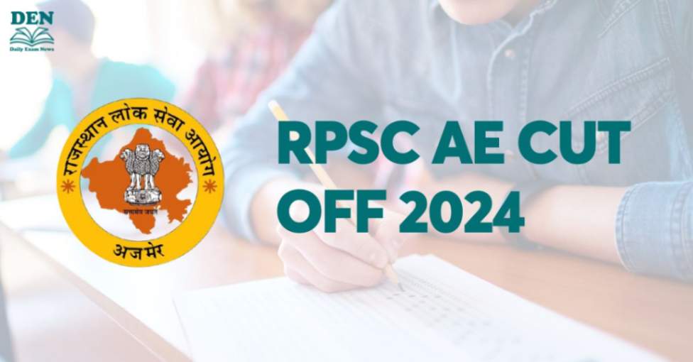 RPSC AE Cut Off 2024, Check Expected Cut Off Here!