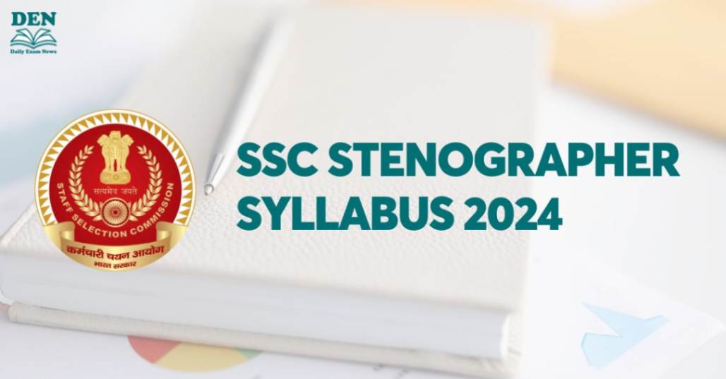 SSC Stenographer Syllabus 2024