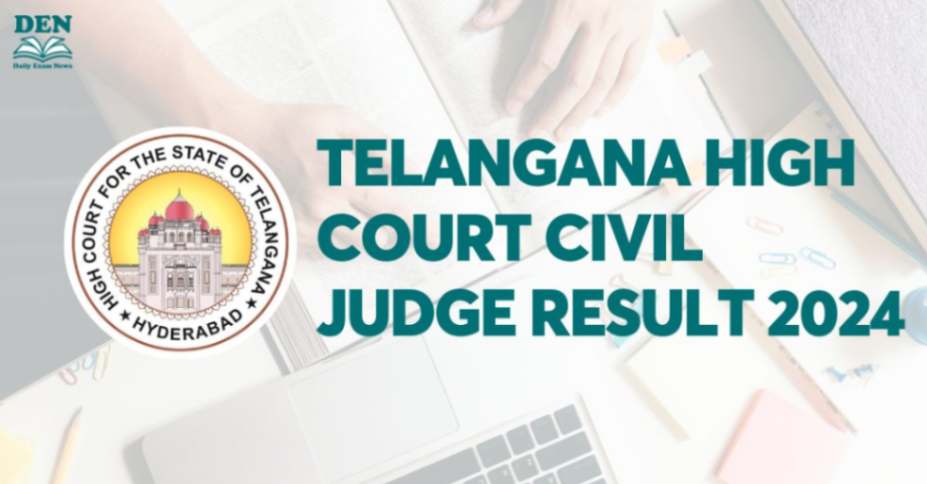 Telangana High Court Civil Judge Result 2024, Download Now!