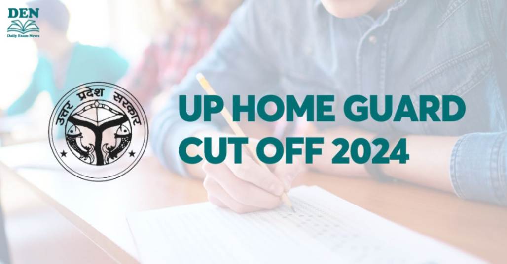 UP Home Guard Cut Off 2024, Check Now!
