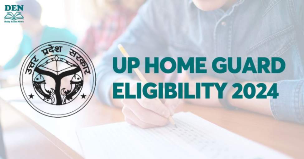 UP Home Guard Eligibility 2024, Check Age Limits Here!