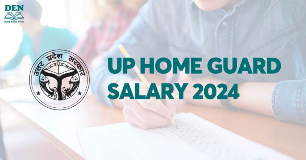 UP Home Guard Salary 2024, Check Allowances Here!