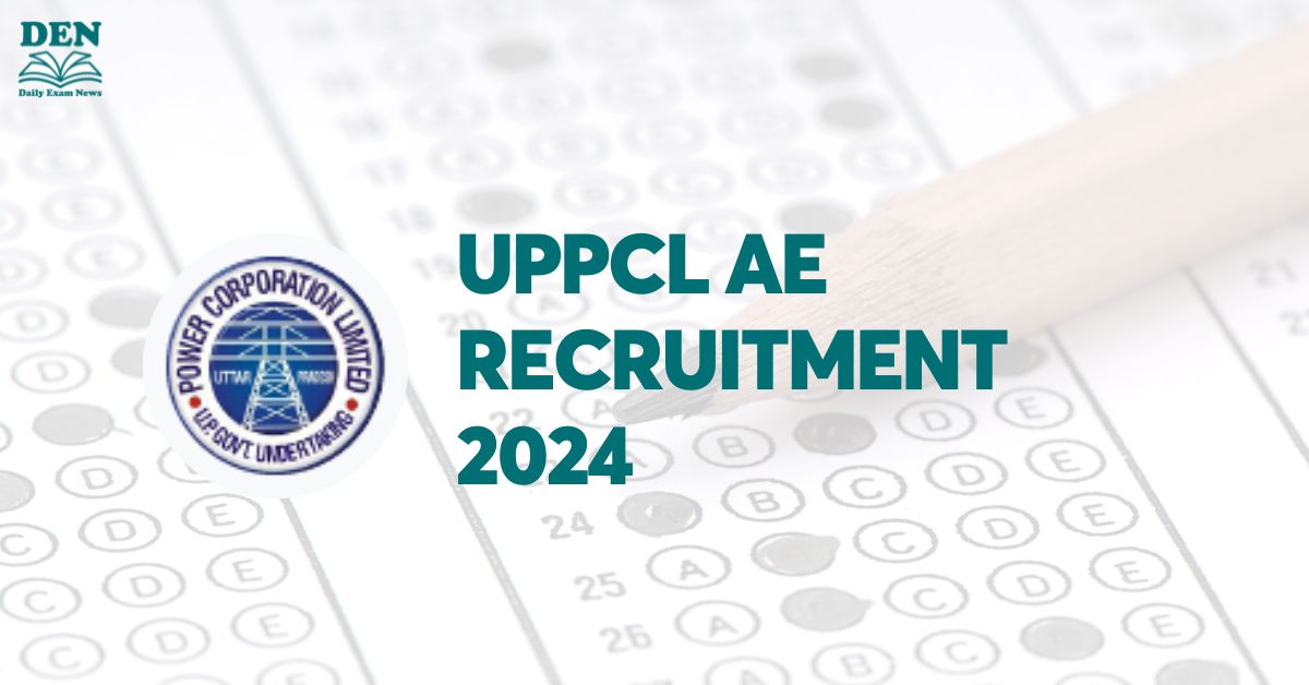 UPPCL AE Recruitment 2024: Apply Here, Check Eligibility!