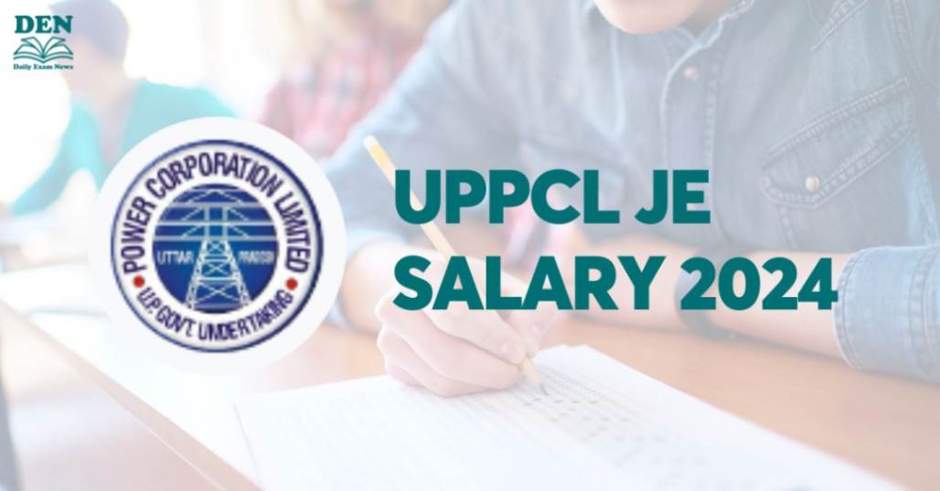 UPPCL JE Salary 2024, Explore Allowances Here!