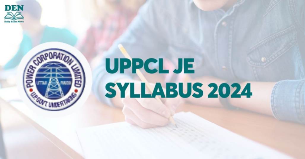 UPPCL JE Syllabus 2024, Check Exam Pattern Here!