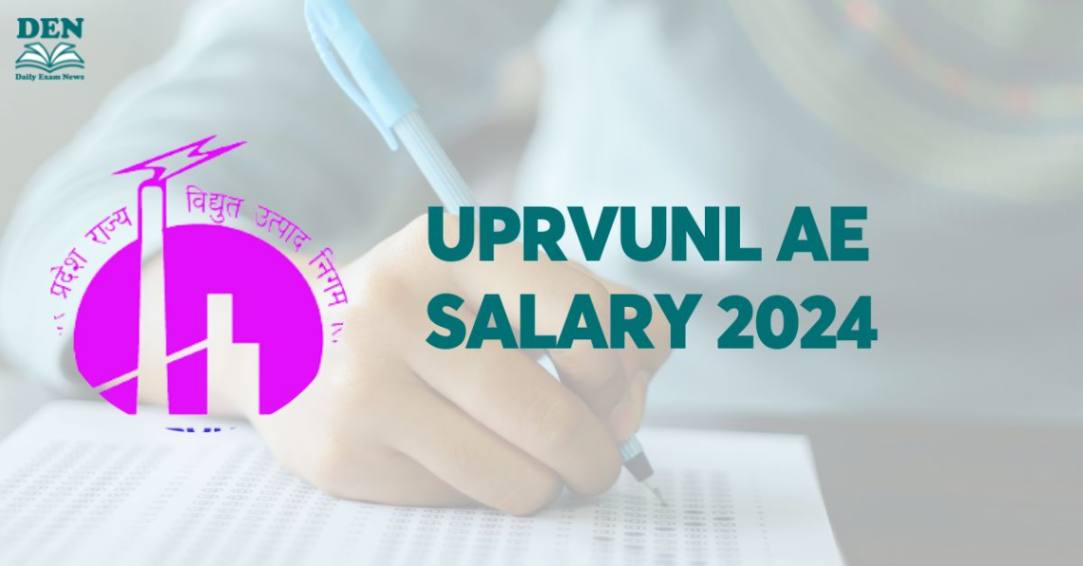 UPRVUNL AE Salary 2024, Check Allowances Here!