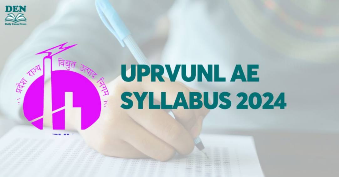 UPRVUNL AE Syllabus 2024, Check Exam Pattern 2024!