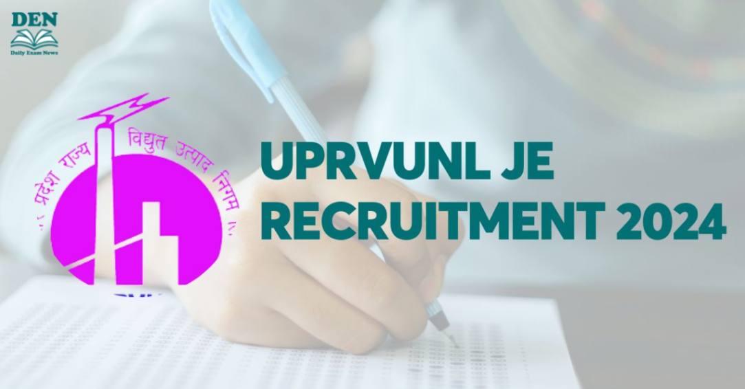 UPRVUNL JE Recruitment 2024, Apply for 241 Vacancies!