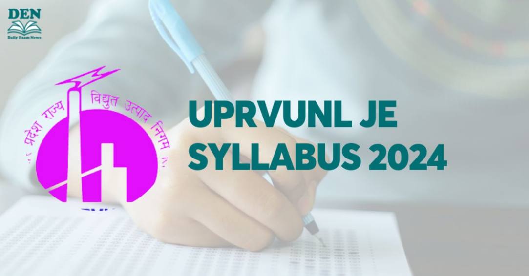 UPRVUNL JE Syllabus 2024, Download Here!