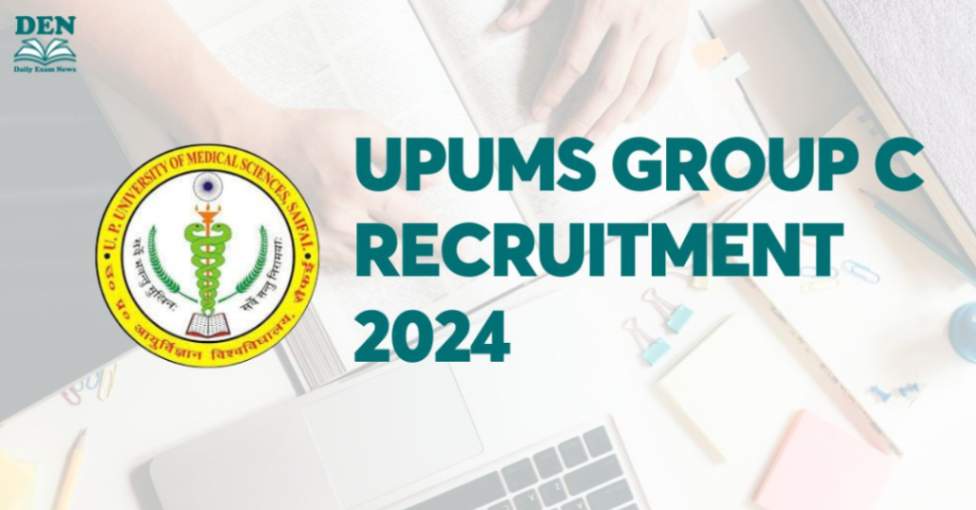 UPUMS Group C Recruitment 2024, Application Deadline Extended!