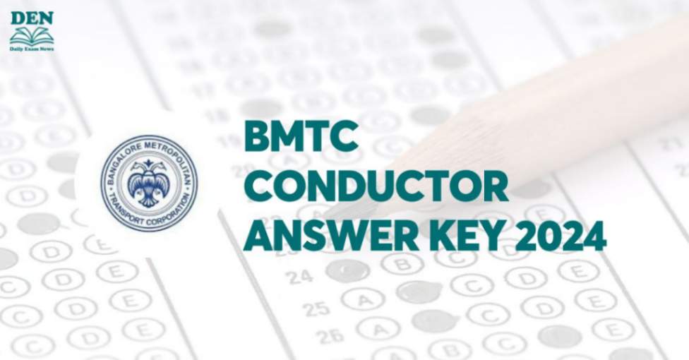 BMTC Conductor Answer Key 2024, Download Here!