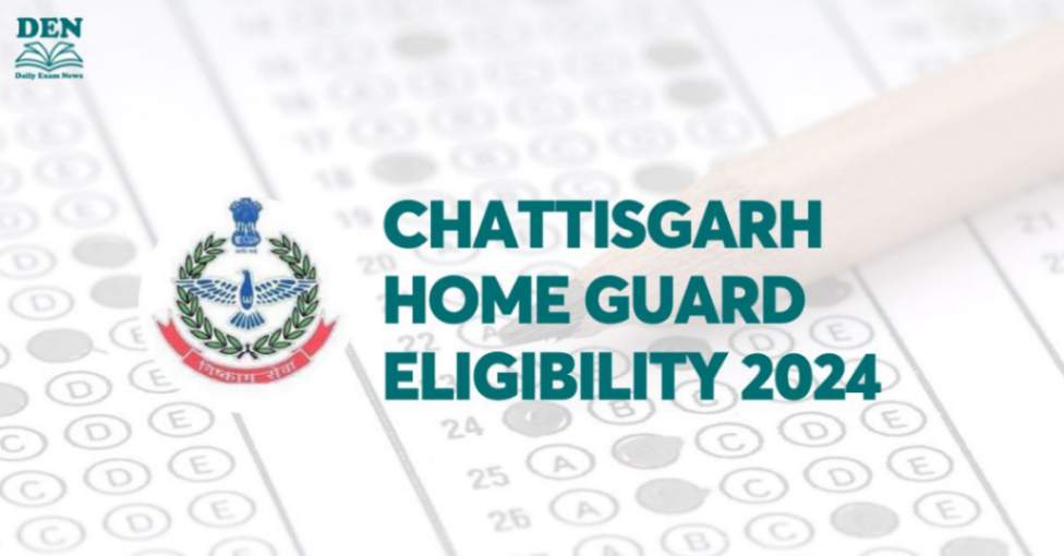 Chhattisgarh Home Guard Eligibility