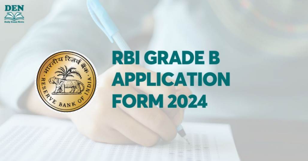 RBI Grade B Application Form 2024 Out, Check Application Fees!