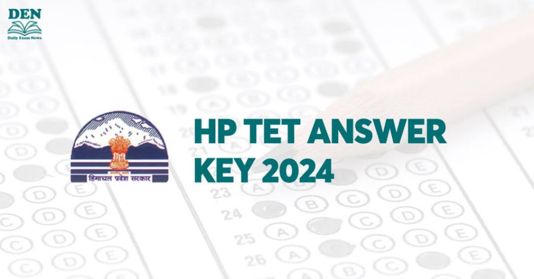HP TET Answer Key 2024, Download Here!