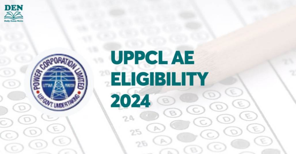 UPPCL AE Eligibility 2024, Check Age Limit & Education!