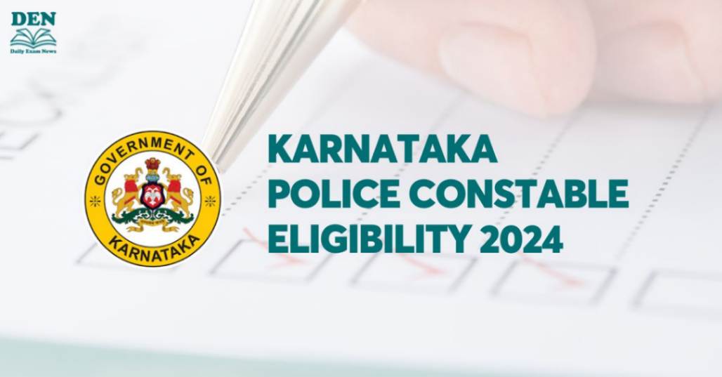 Karnataka Police Constable Eligibility 2024, Check Age & Education!