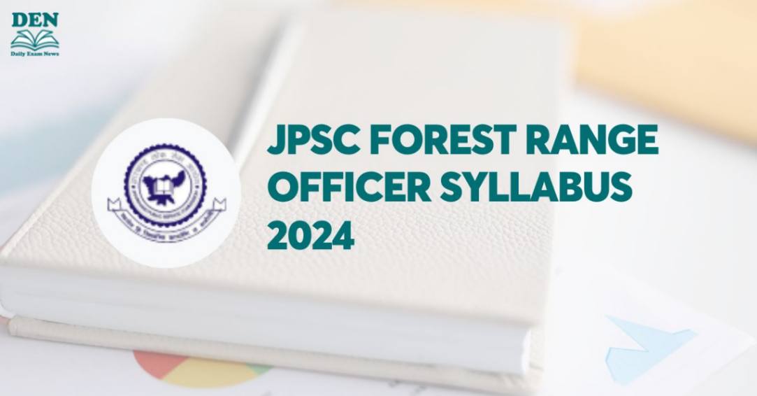 JPSC Forest Range Officer Syllabus