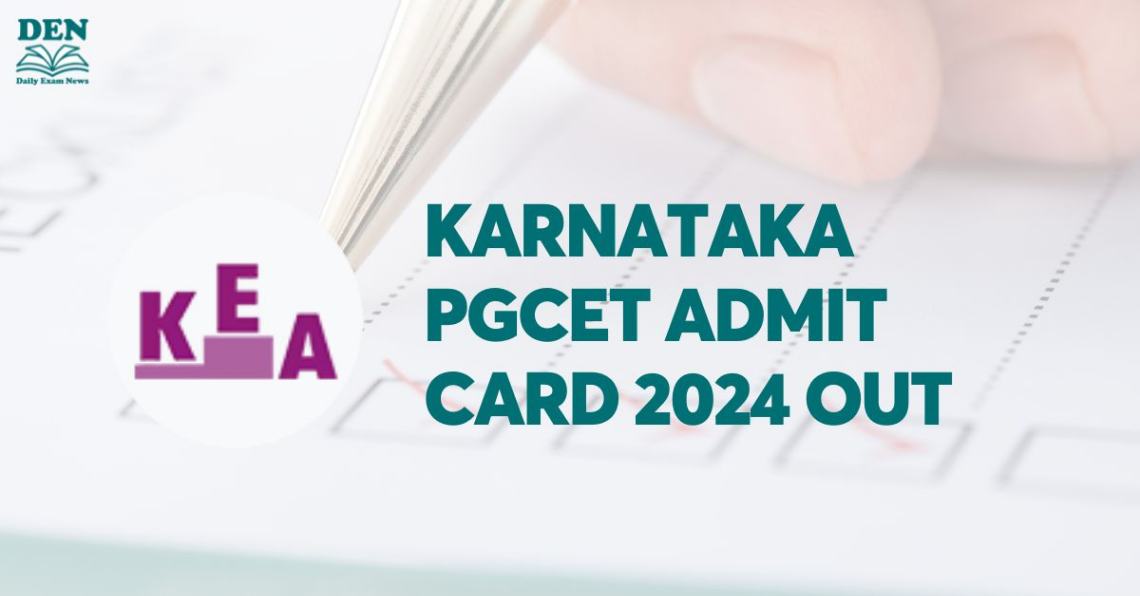 Karnataka PGCET Admit Card 2024 Out, Download Here!