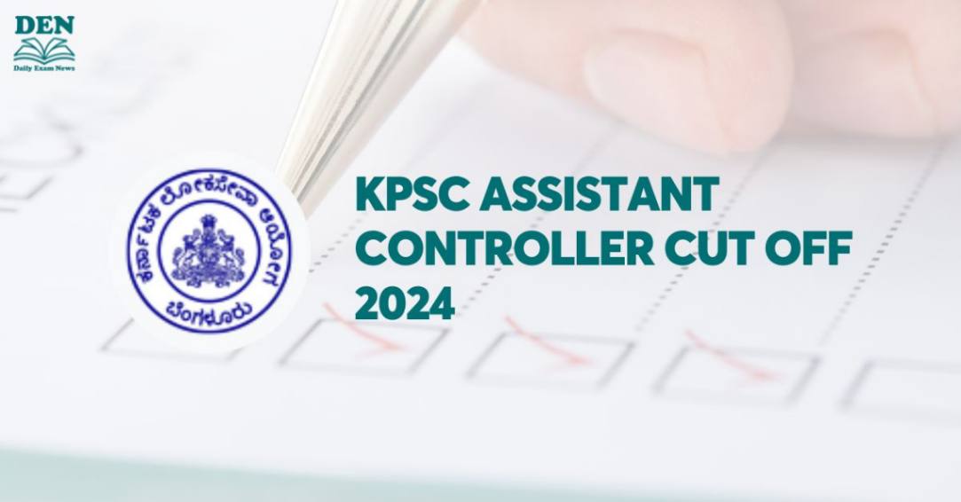 KPSC Assistant Controller Cut Off