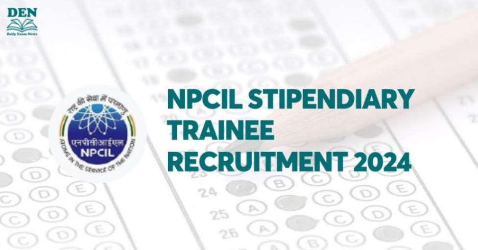 NPCIL Stipendiary Trainee Recruitment