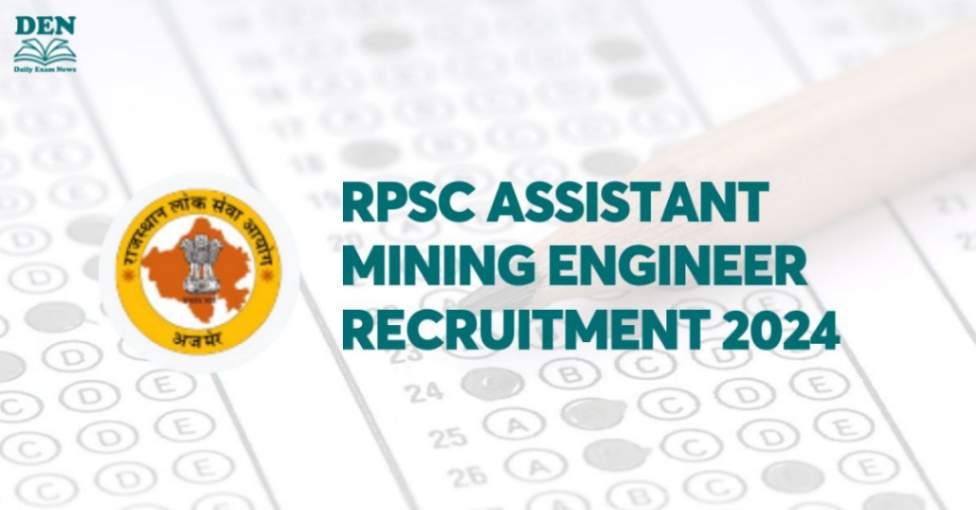 RPSC Assistant Mining Engineer Recruitment 2024, Apply for 24 Vacancies!