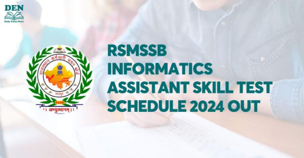 RSMSSB Informatics Assistant Skill Test Schedule 2024, Check Here!