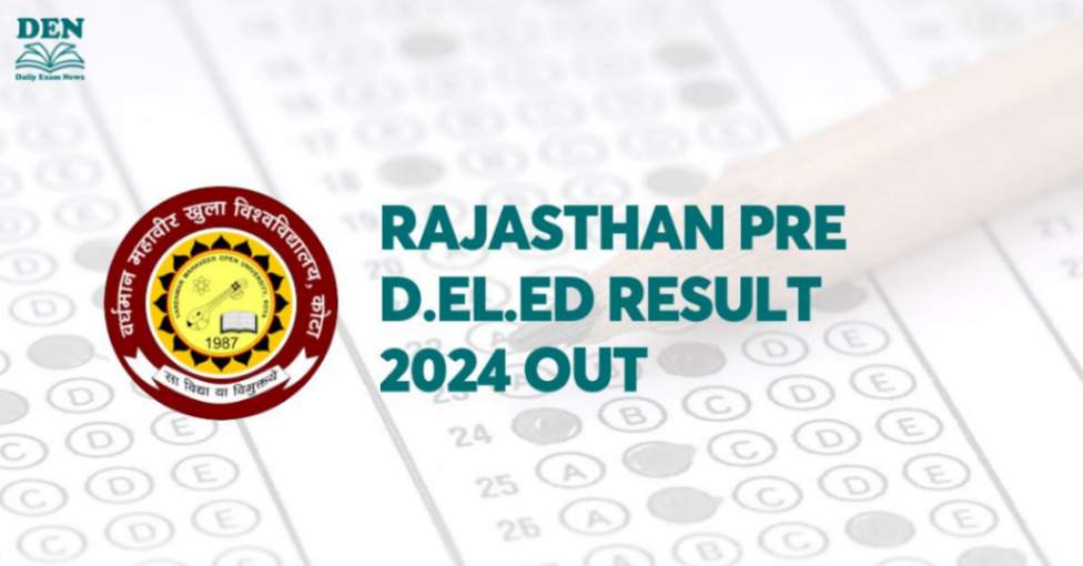 Rajasthan Pre D.El.Ed Result 2024 Out, Download Here!