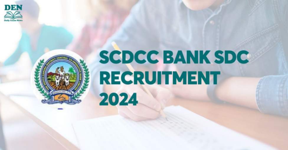 SCDCC Bank SDC Recruitment 2024, Check Eligibility, Apply Here!
