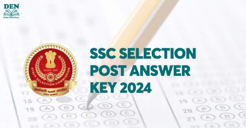 SSC Selection Post Answer Key 2024, Download Here!