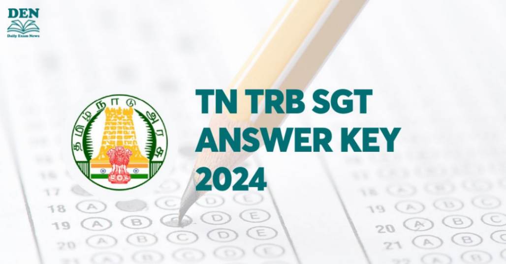 TN TRB SGT Answer Key 2024, Download Here!