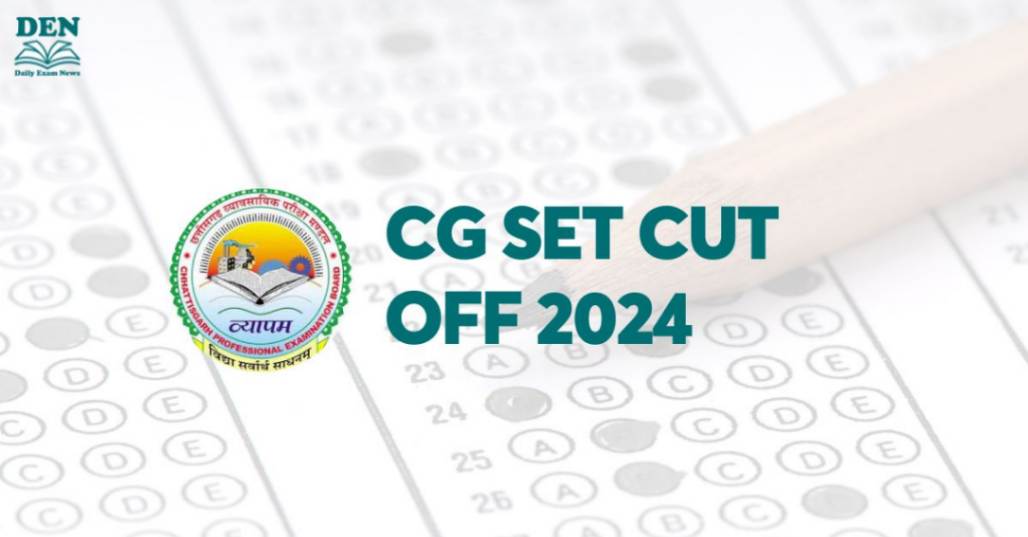 CG SET Cut Off 2024, Download Here!