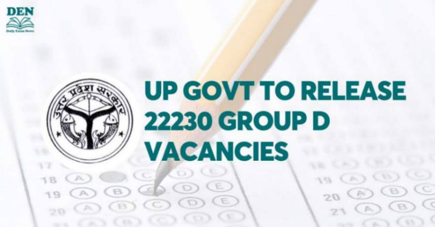 UP Govt to Release 22230 Group D Vacancies