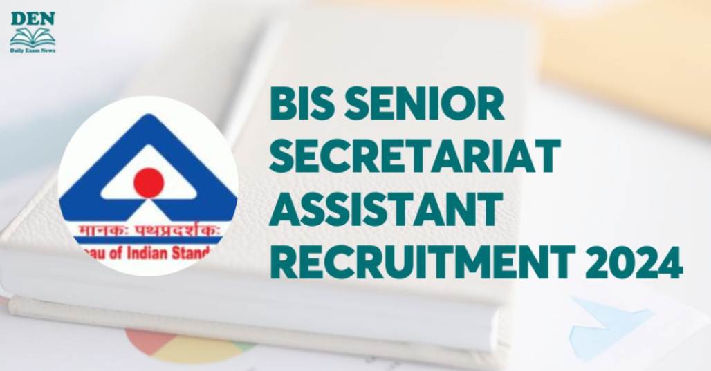 BIS Senior Secretariat Assistant Recruitment 2024