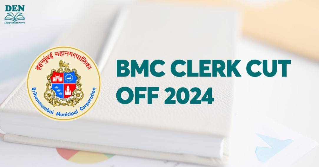 BMC Clerk Cut Off 2024