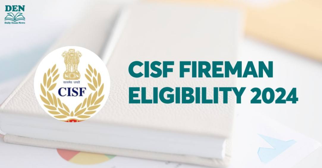 CISF Fireman Eligibility