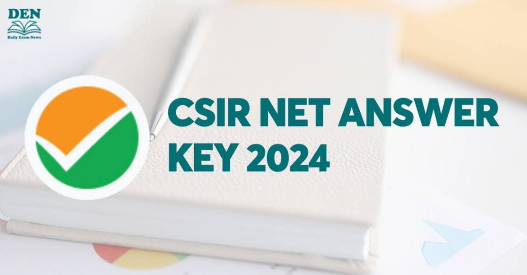 CSIR NET Answer Key 2024