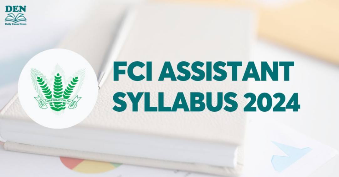 FCI Assistant Syllabus 2024