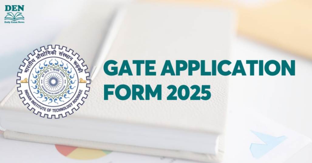 GATE Application Form 2025