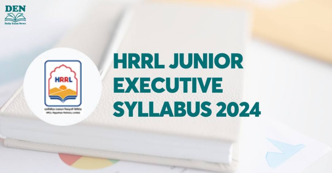 HRRL Junior Executive Syllabus 2024