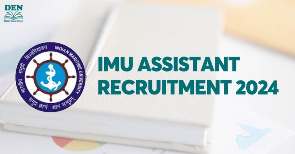 IMU Assistant Recruitment 2024