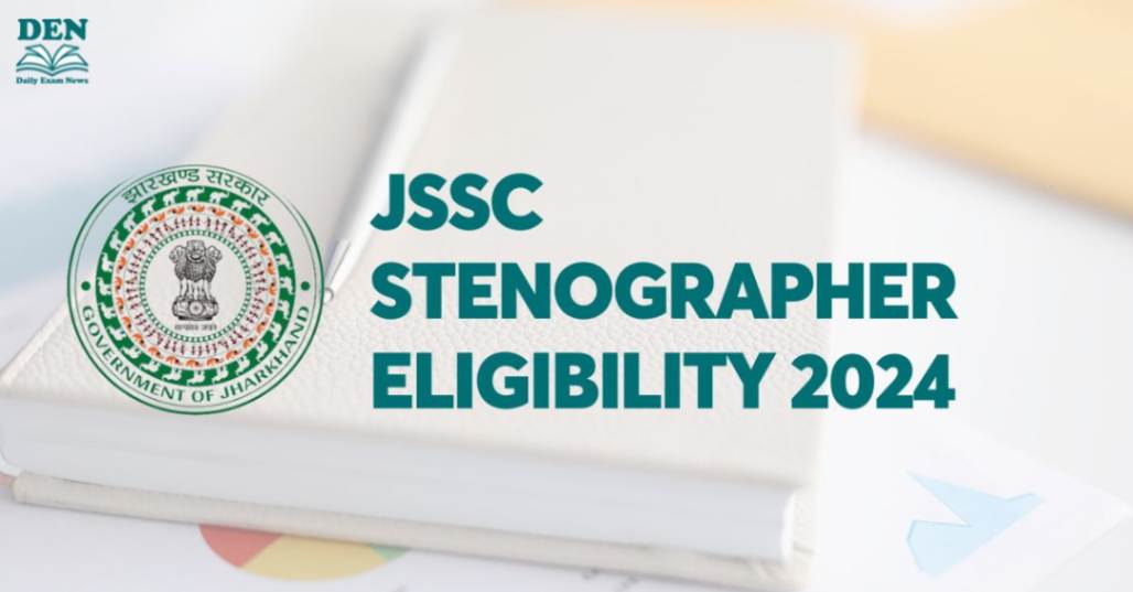 JSSC Stenographer Eligibility 2024