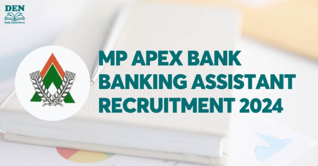 MP Apex Bank Banking Assistant Recruitment 2024