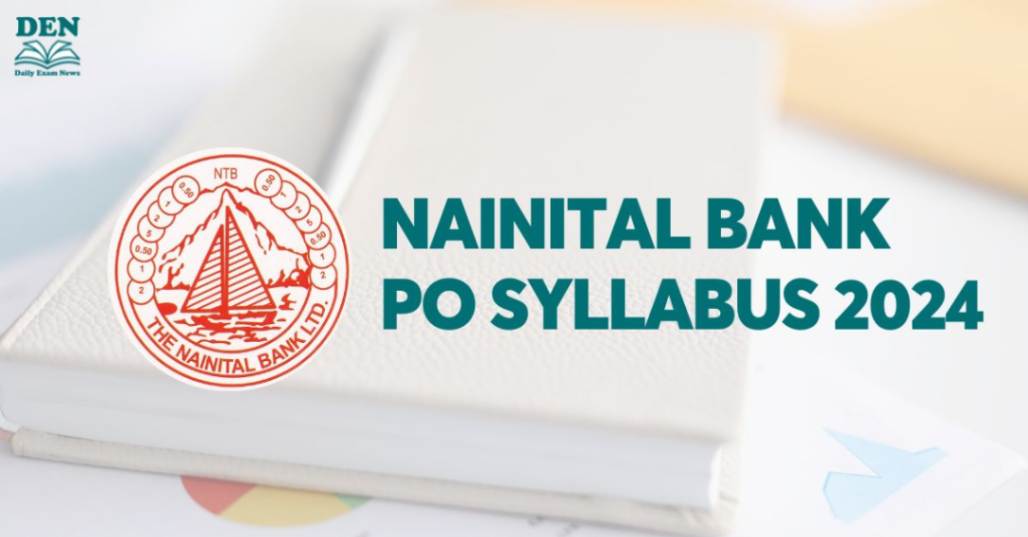 Nainital Bank PO Syllabus 2024, Download PDF Here!